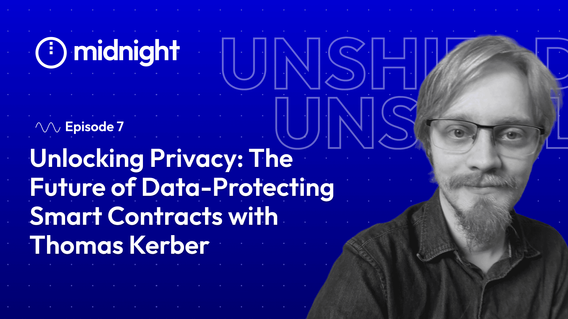 Unlocking Privacy: The Future of Data-Protecting Smart Contracts with Thomas Kerber