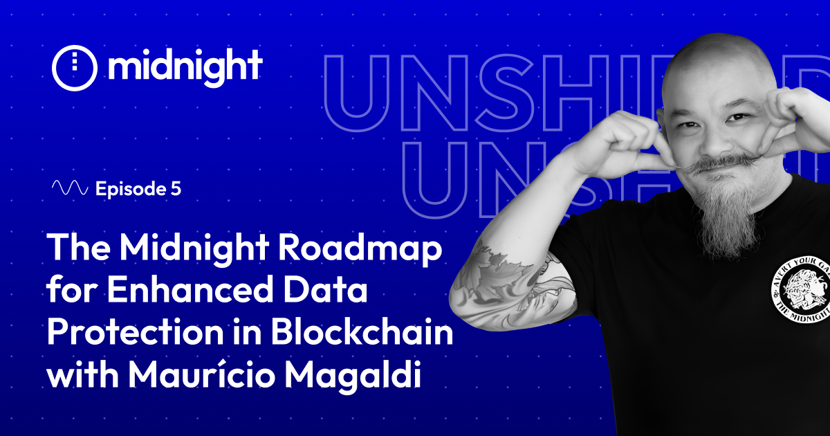 The Midnight Roadmap for Enhanced Data Protection in Blockchain