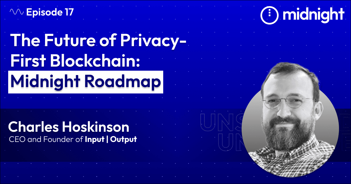 The Future of Privacy-First Blockchain: Midnight Roadmap